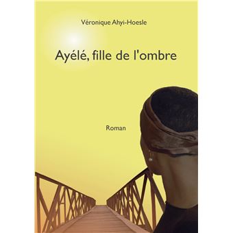 Ayélé, fille de l'ombre