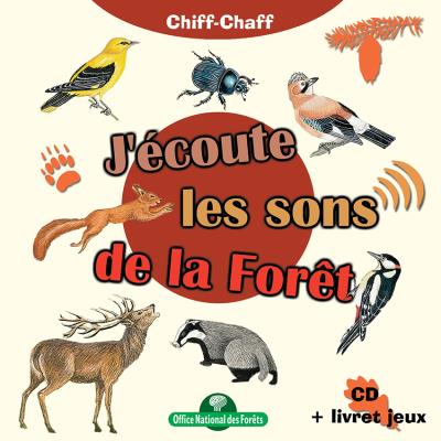 J'écoute les sons de la forêt Inclus livret 32 pages