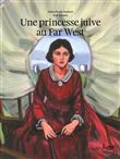 Une princesse juive au Far West