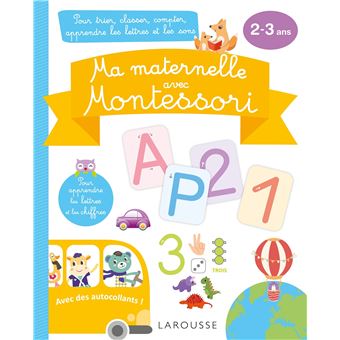 Ma maternelle avec MONTESSORI, 2-3 ans