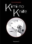 Kimi no Knife T02 (Nouvelle édition)