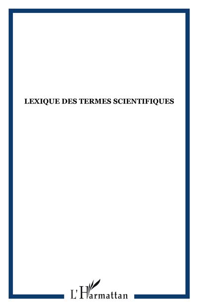 Lexique des termes scientifiques