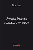 Jacques Mesrine jeunesse d'un voyou