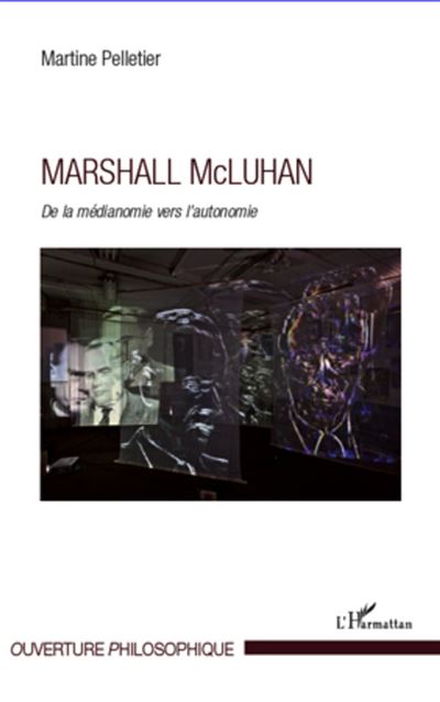 Marshall McLuhan - Martine Pelletier - broché