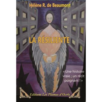 80 Sur La Resiliente Une Histoire Vraie Un Recit Poignant Broche Helene Rollinde De Beaumont Achat Livre Fnac