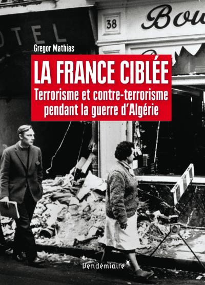 La France ciblée