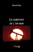 Le substitut de l'or noir