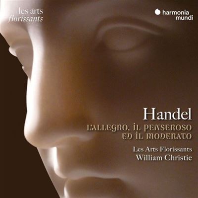 Händel : L'Allegro, Il Penseroso Ed Il Moderato