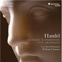 Händel : L'Allegro, Il Penseroso Ed Il Moderato