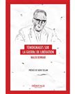 Témoignages sur la guerre de libération