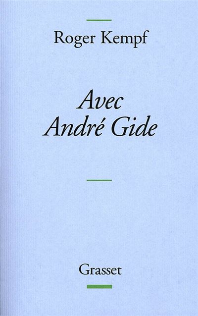 Avec andre gide - Roger Kempf - broché