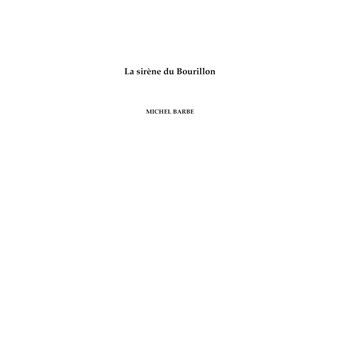 La sirène du Bourillon