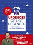 Urgences or not urgences NE - Manuel de survie en milieu pédiatrique