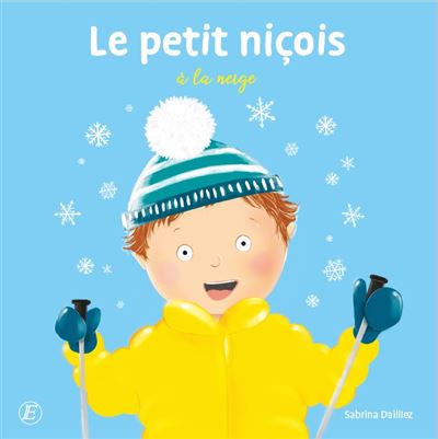 Le petit niçois à la neige - Sabrina Dailliez - broché