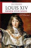 Louis XIV , Genèse d'un soleil