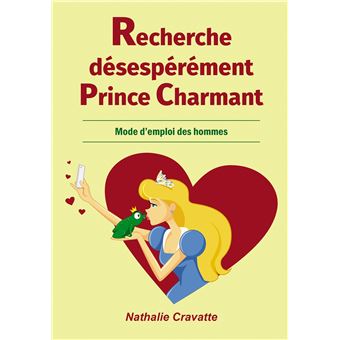 Recherche désespérément Prince Charmant