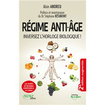 Régime anti-âge - Inversez l'horloge biologique !