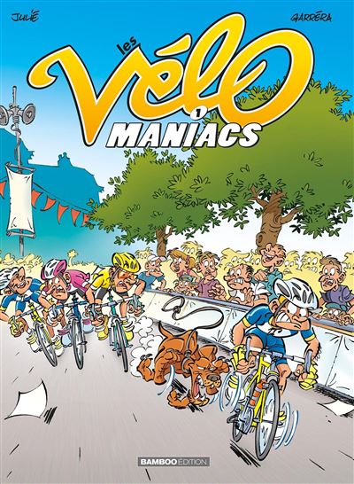 Couverture de Les Vélomaniacs n° 1 Les vélo maniacs : Tome 1