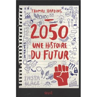 2050, une histoire du futur