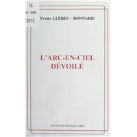 L'arc-en-ciel dévoilé