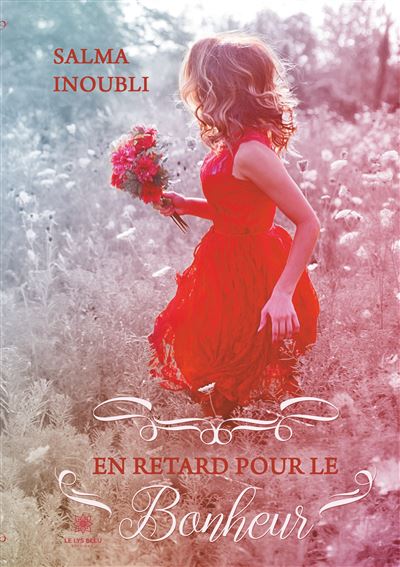 En retard pour le bonheur - Salma Inoubli - broché
