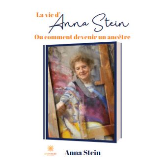 La vie d'Anna Stein