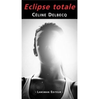 Eclipse totale - 1