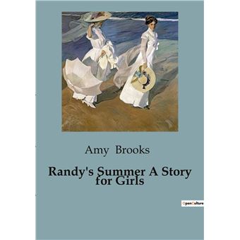 Randy's Summer A Story for Girls