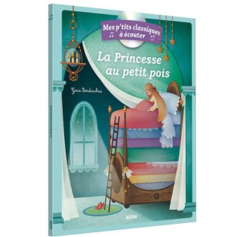 Les p'tits classiques à écouter - la princesse au petit pois