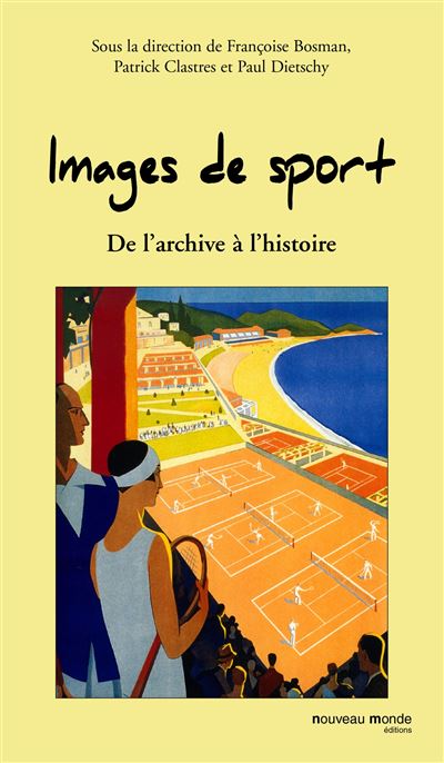 Images de sport -  CLASTRES/DIETSH - broché