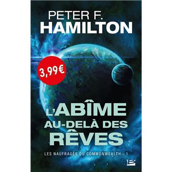 Les Naufragés du Commonwealth, T1 : L'Abîme au-delà des rêves OP PETITS PRIX IMAGINAIRE 2019