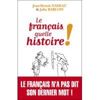 Le francais quelle histoire