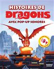 Histoires de dragons avec pop-up sonores