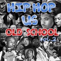 Hip hop us old school