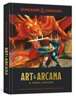 DUNGEONS AND DRAGONS ART AND ARCANA. A VISUAL HISTORY