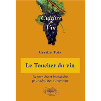 Le Toucher du vin