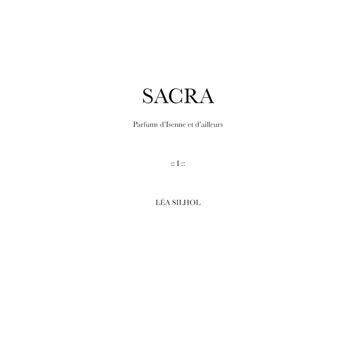 Sacra, parfums d'Isenne et d'Ailleurs, vol. I