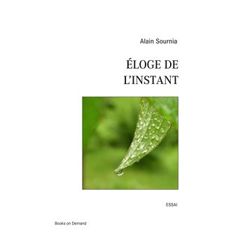 Éloge de l'instant