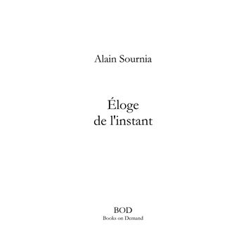 Éloge de l'instant