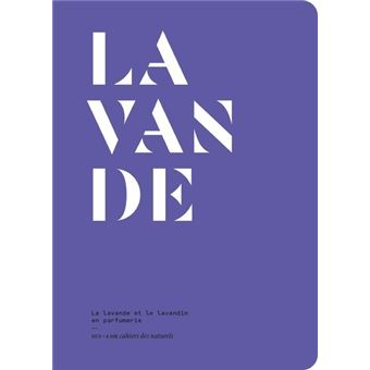 La Lavande et le lavandin en parfumerie