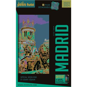Guide Madrid 2023 City trip Petit Futé
