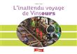 L'inattendu voyage de Vinsours