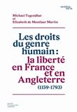 Les droits du genre humain : la liberté en France et en Angleterre, 1159-1793