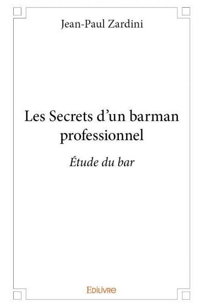 Les secrets d'un barman professionnel