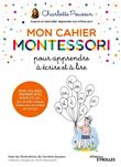 Mon cahier Montessori pour apprendre à écrire et à lire