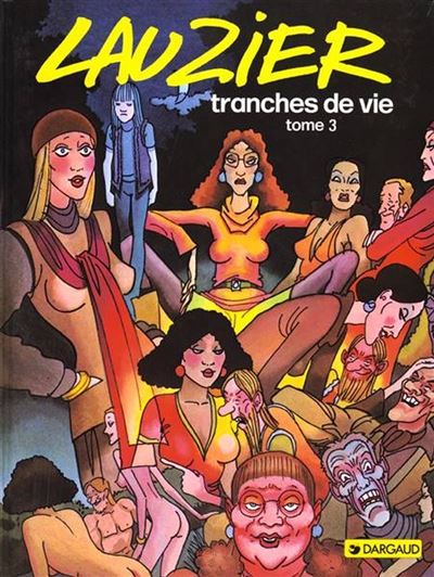 Tranches de vie - Tome 3 - Tranches de vie