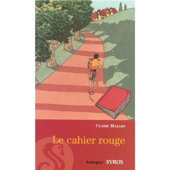 Le Cahier Rouge Poche Claire Mazard Michel Boucher Achat Livre Fnac