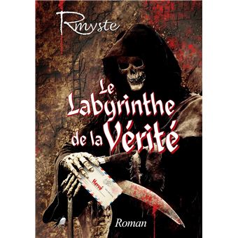 Le labyrinthe de la vérité