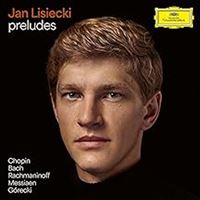 Preludes By Chopin, Bach, Rachmaninoff, Messiaen, Gorecki