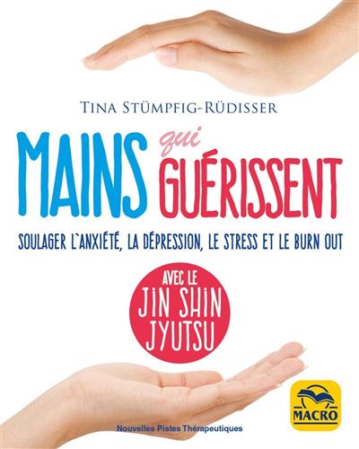Mains qui guérissent - Stümpfig-Rüdisser Tina - broché